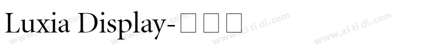 Luxia Display字体转换